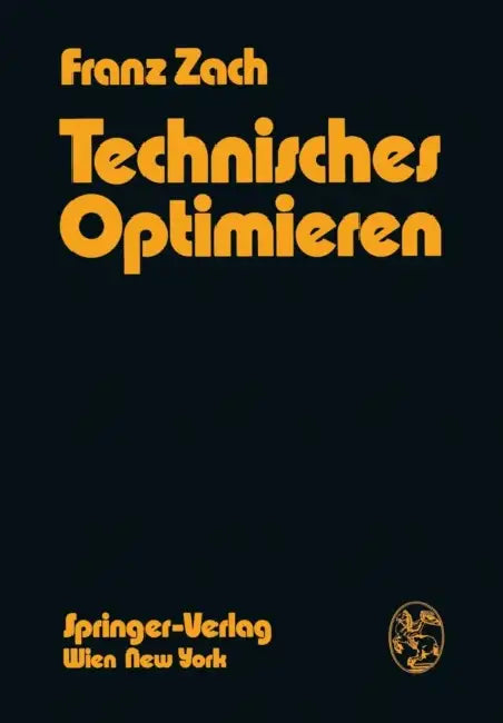 Technisches Optimieren by F. Zach