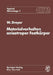 Materialverhalten Anisotroper Festkörper: Thermische Und Elektrische Eigenschaften Ein Beitrag Zur Angewandten Mineralogie by W. Dreyer