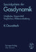 Spezialgebiete Der Gasdynamik: Schallnähe, Hyperschall, Tragflächen, Wellenausbreitung by Klaus Oswatitsch