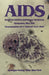 AIDS: Acquired Immune Deficiency Syndrome Symposium, Wien 1985 by Fritz Gschnait, Klaus Wolff
