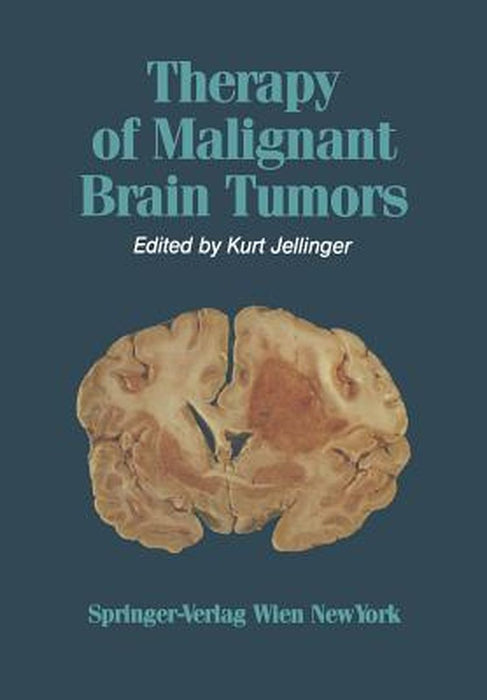 Therapy of Malignant Brain Tumors by Kurt Jellinger