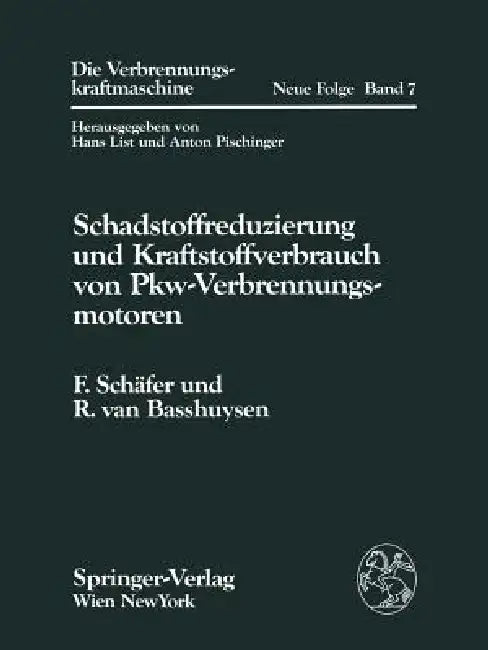 Schadstoffreduzierung Und Kraftstoffverbrauch Von Pkw-Verbrennungsmotoren by Fred Schäfer, Richard Van Basshuysen