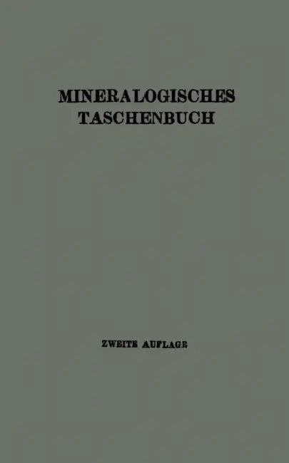 Mineralogisches Taschenbuch Der Wiener Mineralogischen Gesellschaft by A. Himmelbauer, R. Koechlin, A. Marchet
