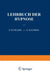 Lehrbuch Der Hypnose by P. Schilder, O. Kauders