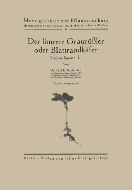 Der Linierte Graurüßler Oder Blattrandkäfer: Sitona Lineata L. by K. Th Andersen