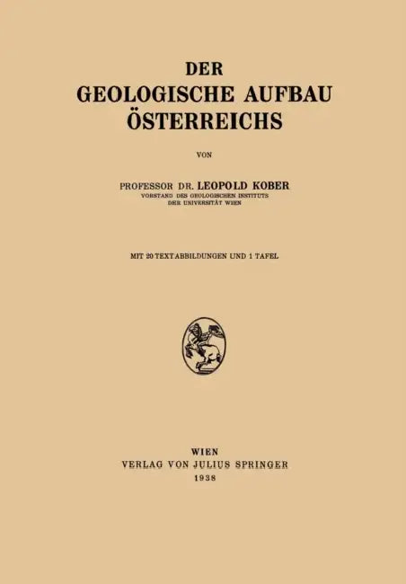 Der Geologische Aufbau Österreichs by Na Kober