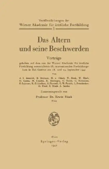 Das Altern Und Seine Beschwerden: Band 1 by Erwin Risak, A. I. Amreich, B. Breitner