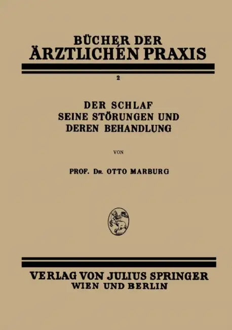 Der Schlaf Seine Störungen Und Deren Behandlung: Band 2 by Otto Marburg