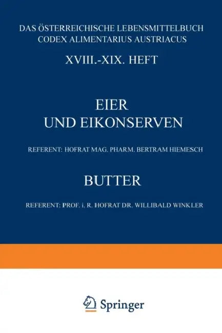 Eier Und Eikonserven: XVIII.-XIX. Heft by Bertram Hiemesch, Willibald Winkler, Franz Zaribnicky