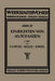 Das Einrichten Von Automaten: Dritter Teil Die Mehrspindel-Automaten, Schnittgeschwindigkeiten Und Vorschübe by E. Gothe, Ph. Kelle, A. Kreil