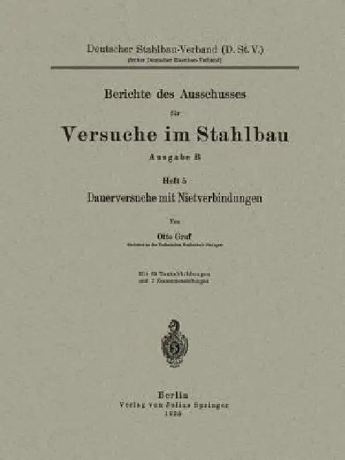 Dauerversuche Mit Nietverbindungen by Otto Graf