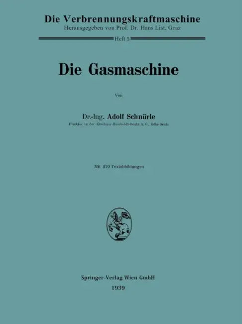 Die Gasmaschine by Adolf Schnürle
