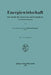 Energiewirtschaft: Eine Studie Über Kalorische Und Hydraulische Energieerzeugung by Michael Seidner