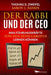 Der Rabbi und der CEO: Was Führungskräfte von den Zehn Geboten lernen können by Raskin, Aaron L.