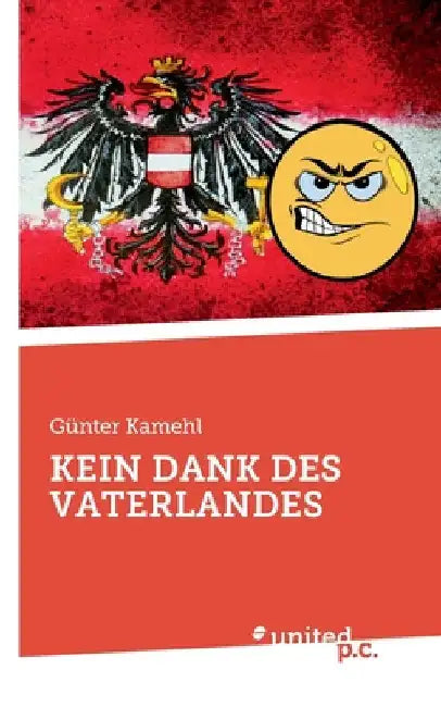 Kein Dank Des Vaterlandes by Günter Kamehl