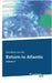 Return to Atlantis: Volume 1 by Van Es, Geoffrey
