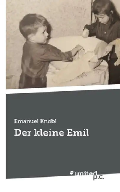 Der kleine Emil by Knöbl, Emanuel