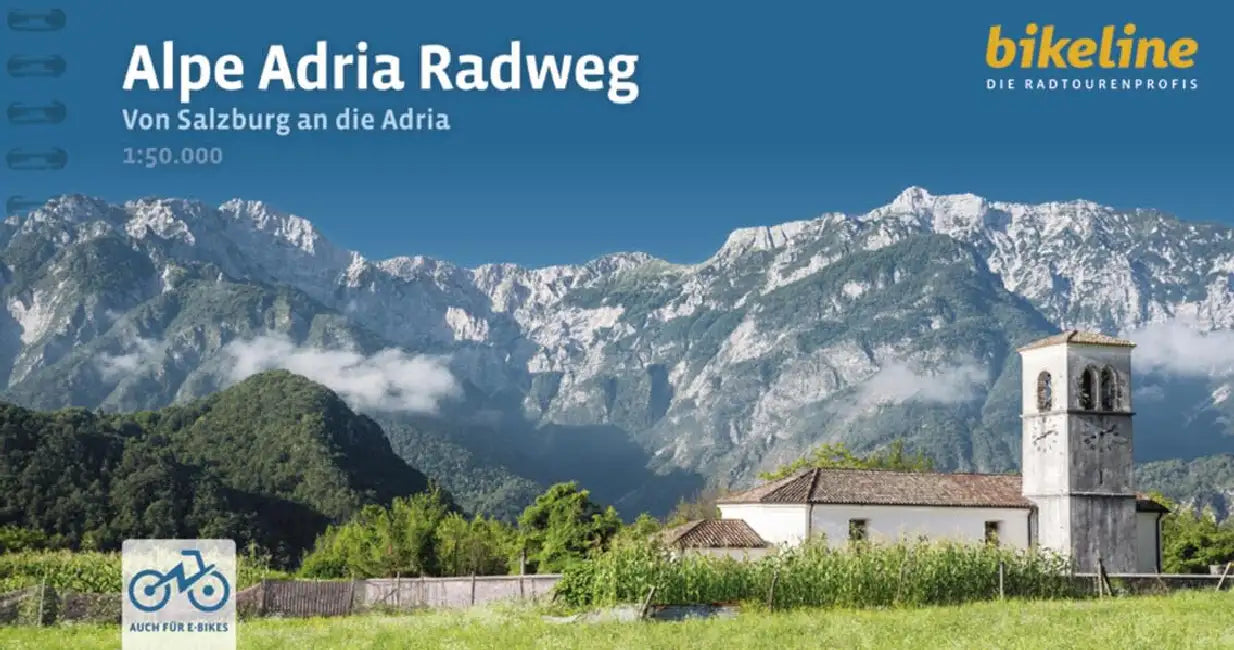 Alpe Adria Radweg Von Salzburg an die Adria by Esterbauer Verlag