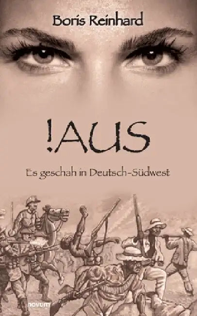!Aus: Es geschah in Deutsch-Südwest by Boris Reinhard