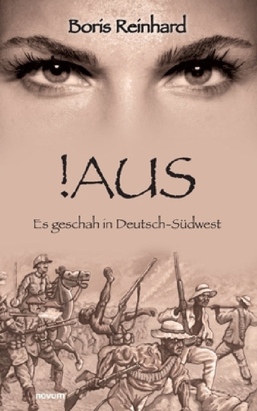 !Aus: Es geschah in Deutsch-Südwest by Boris Reinhard