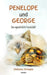 Penelope und George: Eine ungewöhnliche Freundschaft by Diethelm Straube
