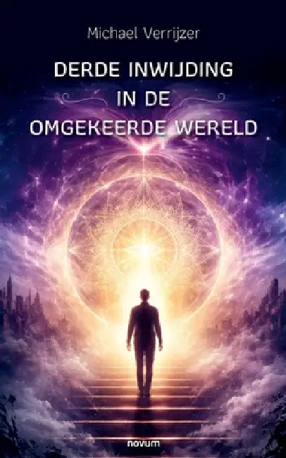 Derde inwijding in de omgekeerde wereld by Michael Verrijzer