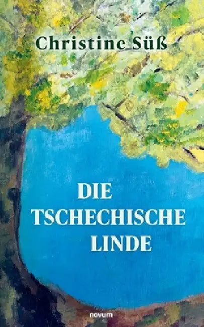 Die tschechische Linde by Christine Süß