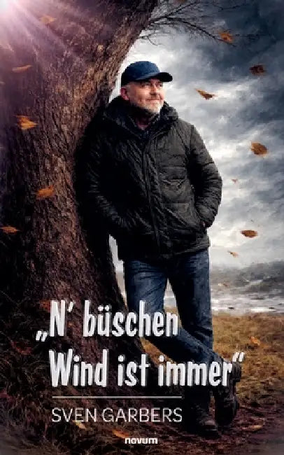 "N' büschen Wind ist immer" by Sven Garbers