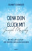 Denk dein Glück mit Joseph Murphy: Mit Mut zum Reichtum - Von der Krise zum glücklichen Leben by Helmut Schindler