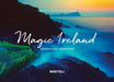 Magic Ireland: Legends and Landscapes by Gabrielle Alioth, Max Schmid