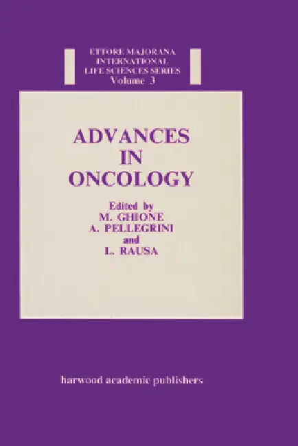 Advances in Oncology by M. Ghione