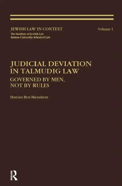 Judicial Deviation in Talmudic Law by Hanina Ben-Menachem