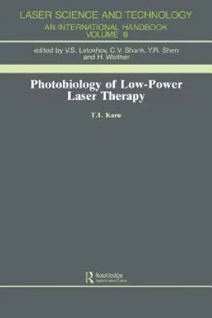 Photobiology of Low-Power Lase by T. I. Karu