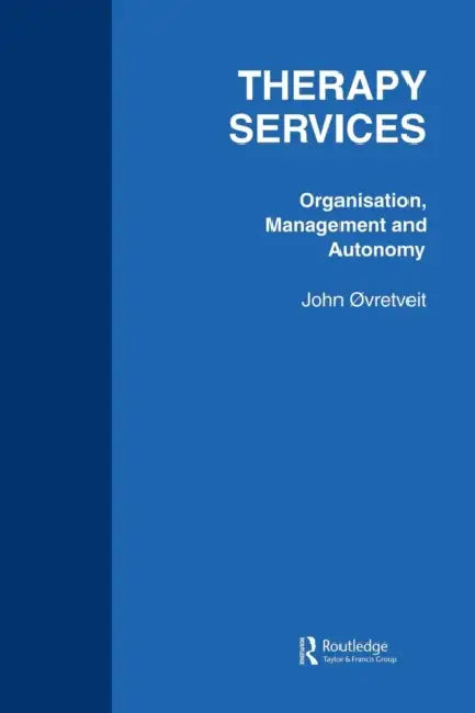 Therapy Services: Organistion by John Outrevelt