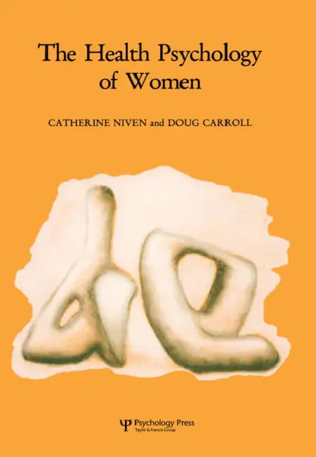 Health Psychology of Women by Catherine Niven