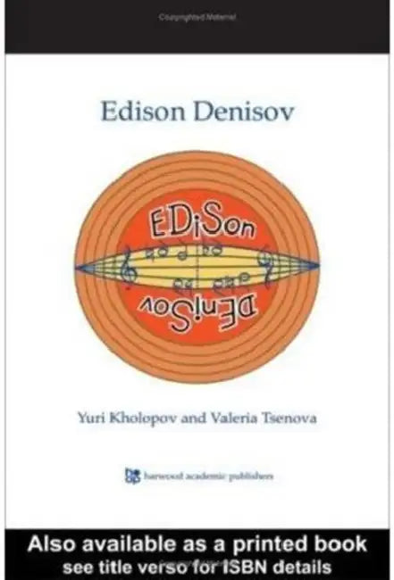 Edison Denisov by Yuri Kholopov, Valeria Tsenova