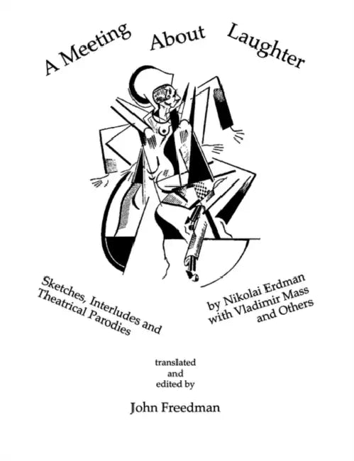 A Meeting about Laughter by John Freedman