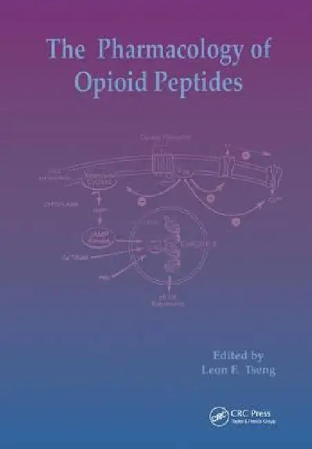 Pharmacology of Opioid Peptides by L. F. Tseong