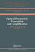 Optical Parametric Generation and Amplification by Jing-Yuan Zhang