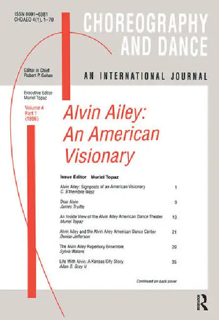 Alvin Ailey: An American Visionary by Topaz Muriel