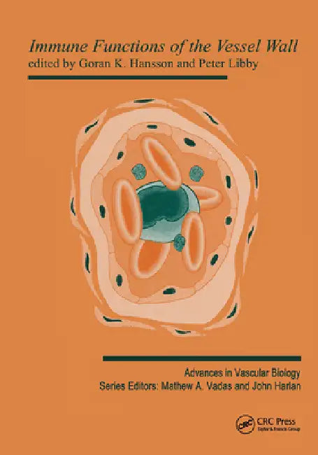 Immune Functions of the Vessel Wall by Goran K. Hansson