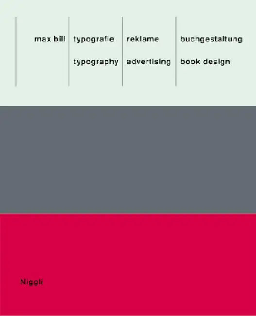 Typography. Advertising. Book Design by Max Bill