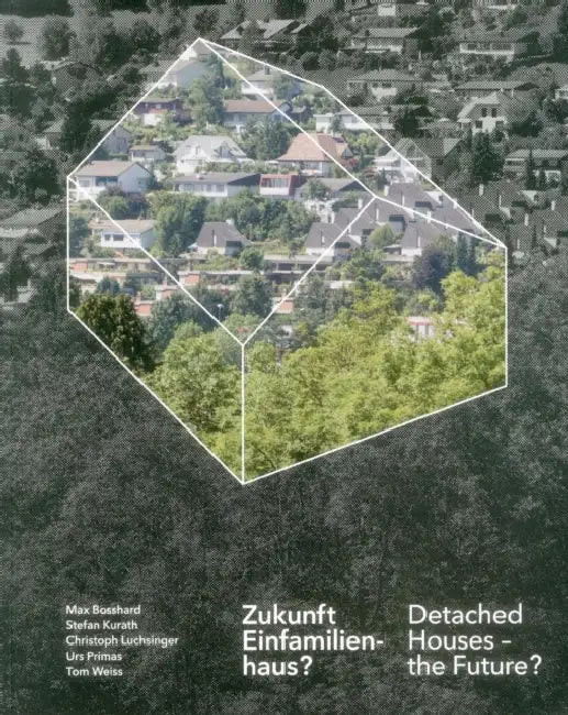 Detached Houses - The Future? by Institut Urban Landscape