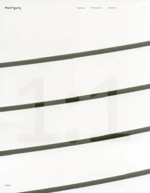 1:1 - Signage, Orientation, Identity by Moniteurs