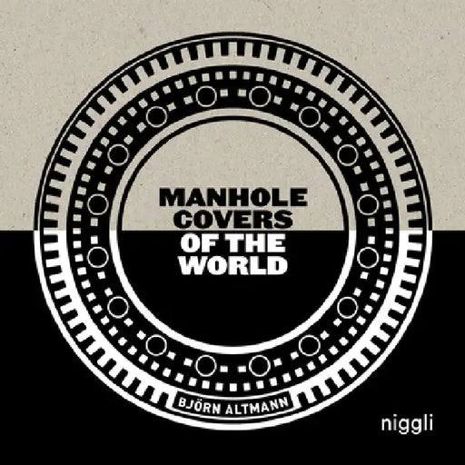 Manhole Covers of the World