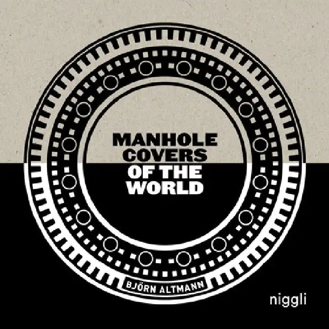 Manhole Covers of the World