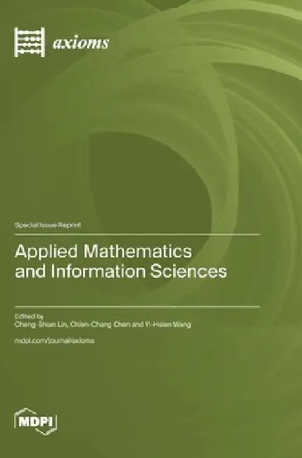 Applied Mathematics and Information Sciences by Cheng-Shian Lin
