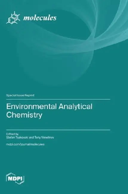 Environmental Analytical Chemistry by Stefan Tsakovski