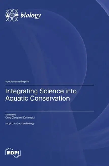 Integrating Science into Aquatic Conservation by Cong Zeng
