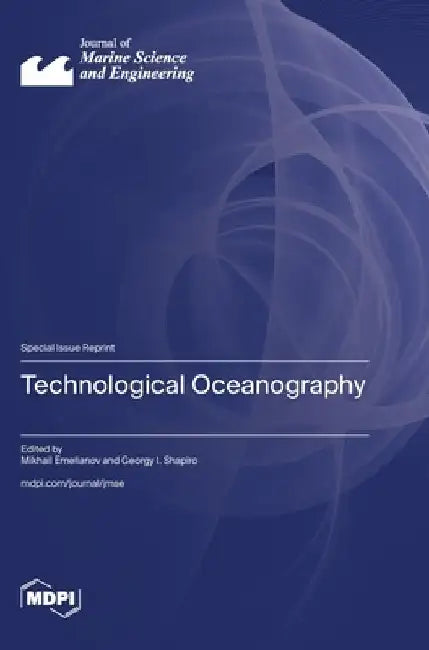 Technological Oceanography by Mikhail Emelianov